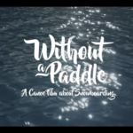 WITHOUT A PADDLE