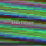 Data Fantasy Full Video