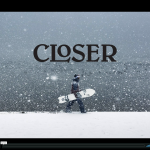 CLOSER – Snowboarding Short Film