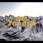 Over Yonder x Episode 1