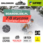 Otwarte Testy Snowboardowe x Słotwiny Arena