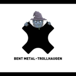 BENT METAL x TROLLHAUGEN