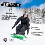 OSTATNIE TESTY DESEK BATALEON SNOWBOARDS W SEZONIE !