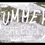 Summer sheesh