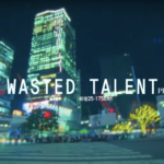 Wasted Talent